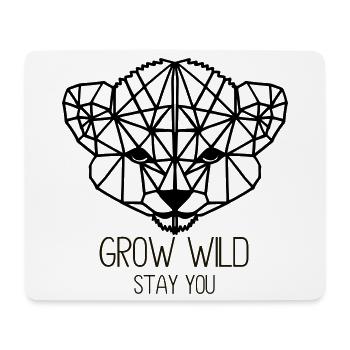 grow wild. Stay you - Mousepad (Querformat) - Weiß - Vorne
