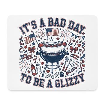 Heute ist ein schlechter Tag, um ein Glizzy-Hotdog - Mousepad (Querformat) - Weiß - Vorne