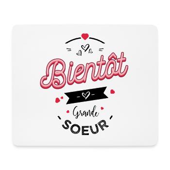 Bientôt-grande-soeur - Tapis de souris (format paysage) - blanc - Devant