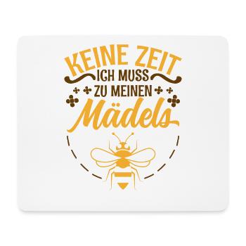 Keine zeit ich muss zu meinen mädels Umweltschutz - Mousepad (Querformat) - Weiß - Vorne