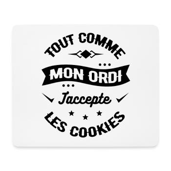 TOUT COMME MON ORDI J'ACCEPTE LES COOKIES - Tapis de souris (format paysage) - blanc - Devant