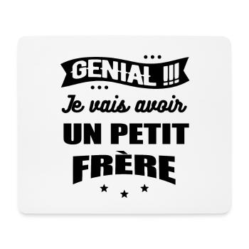 GENIAL JE VAIS AVOIR UN PETIT FRÈRE - Tapis de souris (format paysage) - blanc - Devant