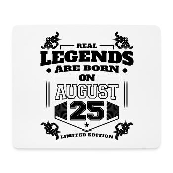 THE TRUE LEGENDS WERE BORN ON AUGUST 25 - Mouse Pad (horizontal) - white - Front