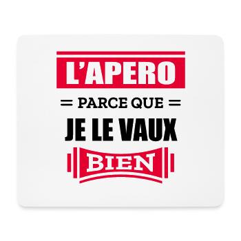 L'APÉRO PARCE QUE JE LE VAUX BIEN - Tapis de souris (format paysage) - blanc - Devant