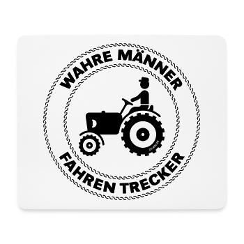 Wahre Männer Fahren Trecker! Treckerfahrer Traktor - Mousepad (Querformat) - Weiß - Vorne