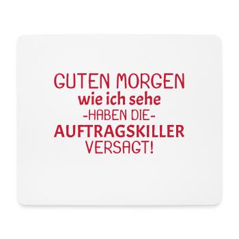 Guten Morgen Spruch - Mousepad (Querformat) - Weiß - Vorne