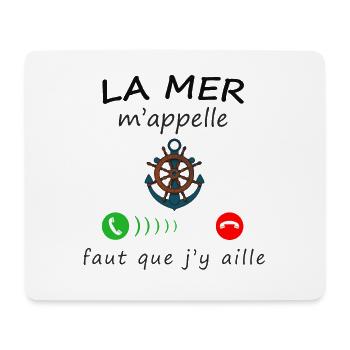 la mer m'appelle - Tapis de souris (format paysage) - blanc - Devant