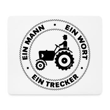 Ein Mann – Ein Wort – Ein Trecker (Landwirt Bauer) - Mousepad (Querformat) - Weiß - Vorne