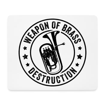 Baritone Euphonium Weapon Of Brass Destruction - Mouse Pad (horizontal) - white - Front