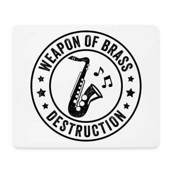 Tenor Saxophone Weapon of Brass Destruction - Mouse Pad (horizontal) - white - Front