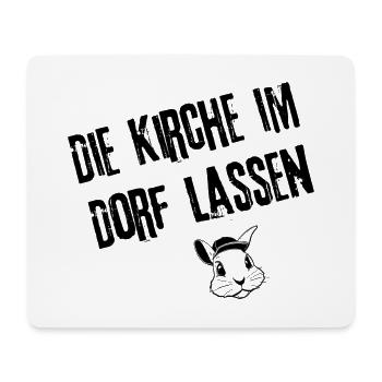 Dorfkirchen Stilrichtung | Redewendung - Mousepad (Querformat) - Weiß - Vorne