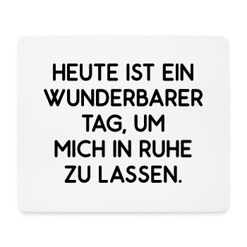 Lass mich in Ruhe - Mousepad (Querformat) - Weiß - Vorne