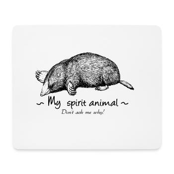 Mon animal totem est la taupe. - Tapis de souris (format paysage) - blanc - Devant