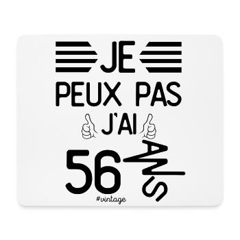 Je Peux Pas J Ai 56 Ans cadeau d anniversaire - Tapis de souris (format paysage) - blanc - Devant