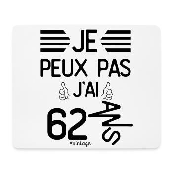 Je Peux Pas J Ai 62 Ans cadeau d anniversaire - Tapis de souris (format paysage) - blanc - Devant