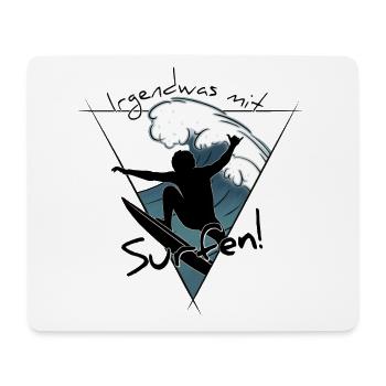 Irgendwas mit Surfen! Welle Aerial Surfer - Mousepad (Querformat) - Weiß - Vorne