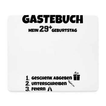 Happy Birthday 29+ Geburtstag B-Day Gästeliste - Mousepad (Querformat) - Weiß - Vorne