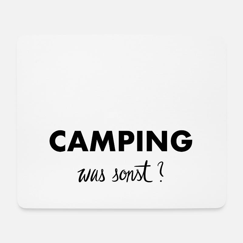 Camping was sonst - Mousepad (Querformat) - Weiß