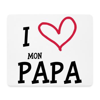 I Love mon Papa - Tapis de souris (format paysage) - blanc - Devant