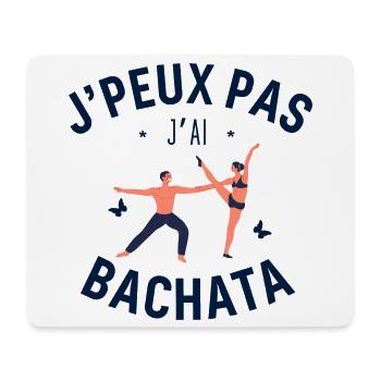 J Peux Pas J Ai Bachata - Tapis de souris (format paysage) - blanc - Devant