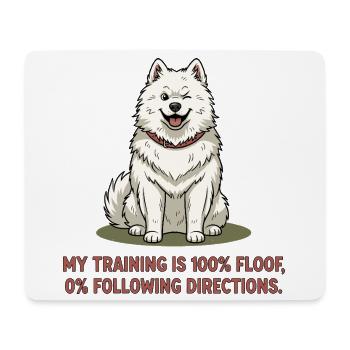 My training: 100% plush, 0% follow instructions - Mouse Pad (horizontal) - white - Front