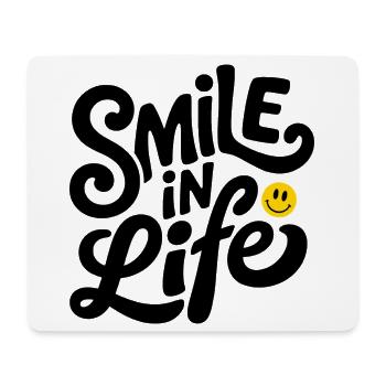 Smile In Life - Mousepad (Querformat) - Weiß - Vorne