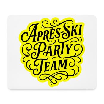 Apres Ski Party Team Spruch - Mousepad (Querformat) - Weiß - Vorne