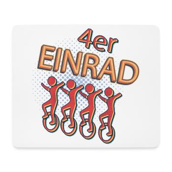 4er Unicycle | Unicycling Freestyle - Mouse Pad (horizontal) - white - Front
