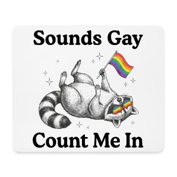 Pride-Monat LGBT – Klingt schwul. Zähl mich mit. - Mousepad (Querformat) - Weiß - Vorne