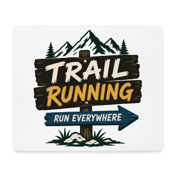 Trailrunning – Lauf überall - Mousepad (Querformat) - Weiß - Vorne