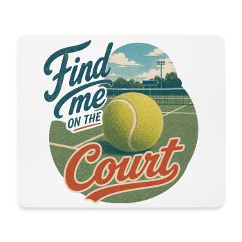 Find Me on the Court Retro Tennis - Mousepad (Querformat) - Weiß - Vorne