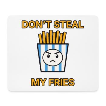 Pommes – Don’t steal my fries – lustiger Spruch - Mousepad (Querformat) - Weiß - Vorne