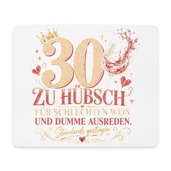 30 Geburtstag Frau Wein Geschenk Lustiger Spruch - Mousepad (Querformat) - Weiß - Vorne