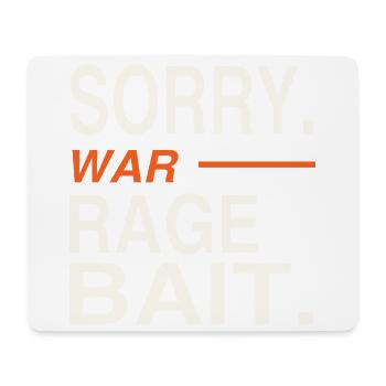 Sorry, war Ragebait Spruch Jugendwort 2026 lustig - Mousepad (Querformat) - Weiß - Vorne