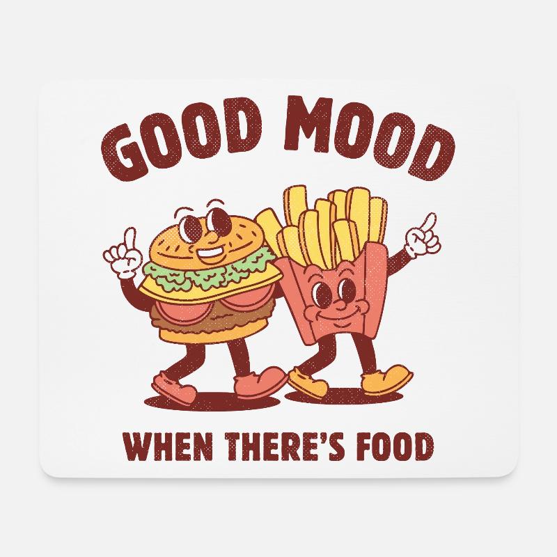 Good Mood When There's Food - Mouse Pad (horizontal) - white