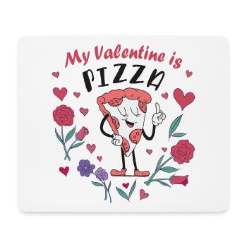 My Valentine is Pizza - Mouse Pad (horizontal) - white - Front
