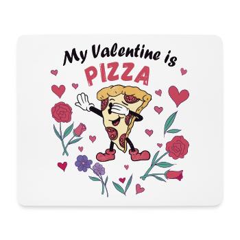 My Valentine is Pizza - Mouse Pad (horizontal) - white - Front