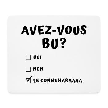 Humour alcool. Question Avez-vous bu? Le Connemara - Tapis de souris (format paysage) - blanc - Devant