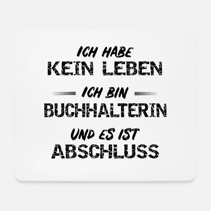 T-Shirt Buchhalterin ohne Leben - Mousepad (Querformat) - Weiß