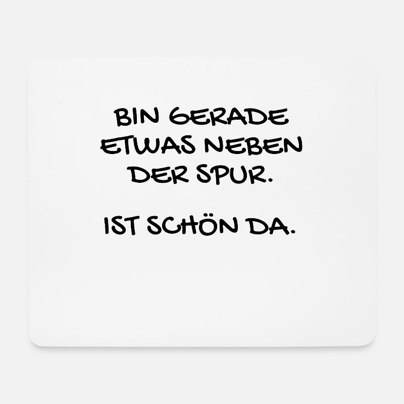 Lustiger Spruch - Mousepad (Querformat) - Weiß