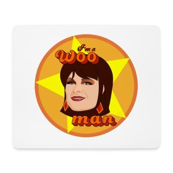 I'm a woo man - Mouse Pad (horizontal) - white - Front