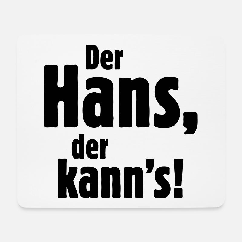 Der Hans, der kann's! - Mousepad (Querformat) - Weiß