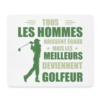 Equally Better Men Become Golfers - Mouse Pad (horizontal) - white - Front