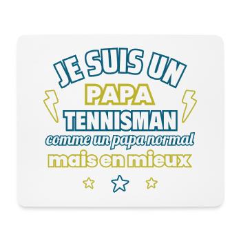 Je suis un papa TENNISMAN cadeau fête des pères - Tapis de souris (format paysage) - blanc - Devant