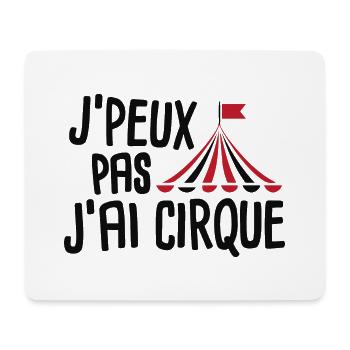 J'peux pas j'ai cirque - Tapis de souris (format paysage) - blanc - Devant