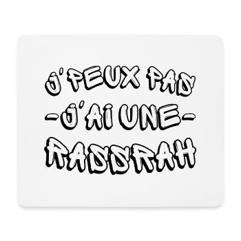 J'peux pas j'ai une rassrah - Tapis de souris (format paysage) - blanc - Devant