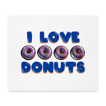 I LOVE DONUTS - Mouse Pad (horizontal) - white - Front