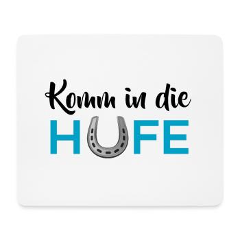 Komm in die Hufe - Mousepad (Querformat) - Weiß - Vorne
