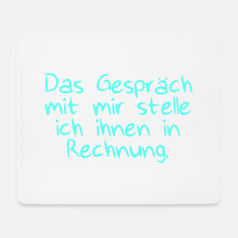 Das Gespräch mit Rechnung - Mousepad (Querformat) - Weiß