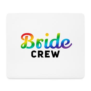 Braut-Crew Regenbogen - Mousepad (Querformat) - Weiß - Vorne